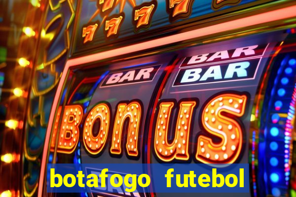 botafogo futebol play hd